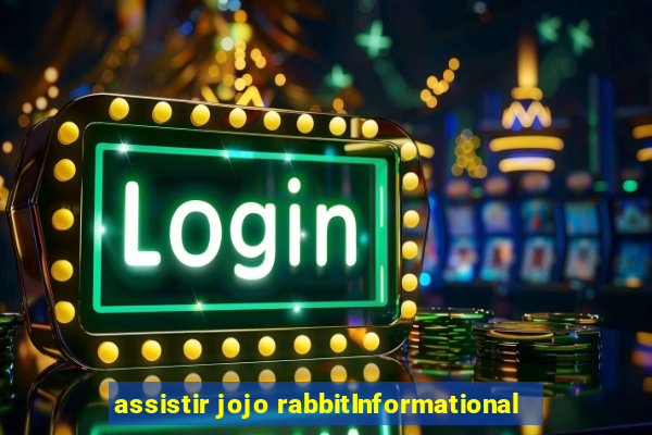 assistir jojo rabbitInformational